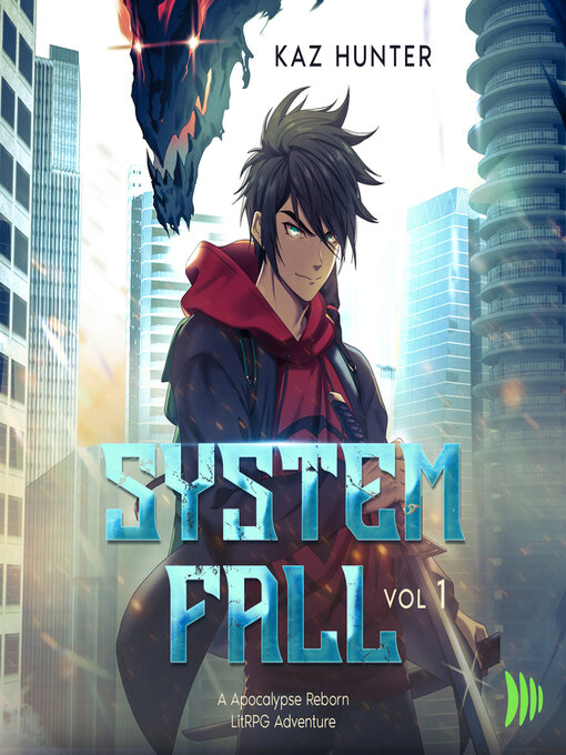 Title details for System Fall by Kaz Hunter - Available